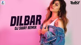 Dilbar Dilbar Remix  DJ Sway  John Abraham  Nora Fatehi  Neha Kakkar  Ikka  Dhvani  AIDC [upl. by Jacqueline]