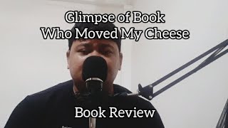 Glimpse of Book Who Moved my Cheese  Book Review  bookmaniaa [upl. by Attenej]