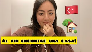 AL FIN ENCONTRÉ UNA CASA 🏠🙏🇹🇷 [upl. by Kcirdneh]