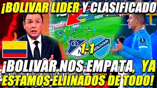 COLOMBIANOS NO LO PUEDEN CREER BOLIVAR LOS EMPATA Y LOS ELIMINA ¡BOLIVAR LIDER Y CLASIFICADO [upl. by Nuahsal]