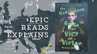 The Gentleman’s Guide To Vice and Virtue by Mackenzi Lee  Epic Reads Explains  Book Trailer [upl. by Olethea545]