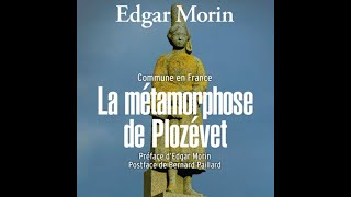 E Morin Braudel Le Goff Friedmann et F Furet 一 𝘊𝘰𝘮𝘮𝘶𝘯𝘦 𝘦𝘯 𝘍𝘳𝘢𝘯𝘤𝘦 𝘓𝘢 𝘮é𝘵𝘢𝘮𝘰𝘳𝘱𝘩𝘰𝘴𝘦 𝘥𝘦 𝘗𝘭𝘰𝘥é𝘮𝘦𝘵 [upl. by Gnav31]