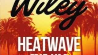 Wiley  Heatwave feat MsD Official [upl. by Otrebor]