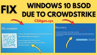 Fix  Windows 10 BSOD CSAgensys Windows 10 Stuck at Recovery CrowdStrike BUG [upl. by Kathi]