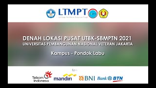 Denah Lokasi Pusat UTBK UPN Veteran Jakarta SBMPTN 2021 KAMPUS Pondok Labu [upl. by Booze168]