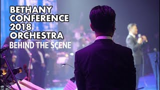 Bethany Church Orchestra Bethany Conference 2018 Behind The Scene [upl. by Neelehtak153]