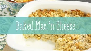 Baked Mac and Cheese [upl. by Martinelli]