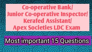 Important 15 questions for CSEB JCIKerafed Apex Societies LDC Exams [upl. by Leumel]