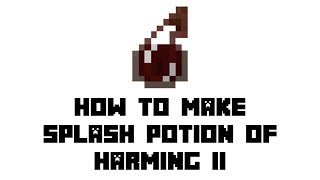 Minecraft Survival How to Make Splash Potion of Harming II [upl. by Nahgeem]