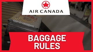 Air Canada Baggage Rules [upl. by Sokem]