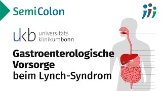 Gastroenterologische Vorsorge beim LynchSyndrom [upl. by Ecilef]