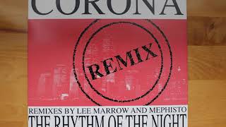 Corona  The Rhythm Of The Night Remix [upl. by Hayn349]