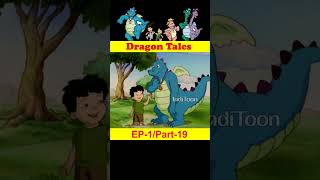 Dragon Tales Hindi Ep1Part19  IndiToon shorts oldcartoons [upl. by Nosnarb506]