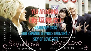 Yui Aragaki 新垣結衣  Heavenly Days  Sub Español amp Lyrics Koizora  Sky Of Love OST [upl. by Avilys]