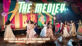 The Medley  Indian Wedding Dance Performance [upl. by Cami]