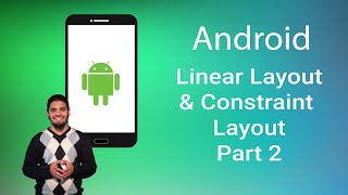 LinearLayout amp ConstraintLayout part2 [upl. by Leblanc853]