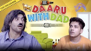 Daaru With Dad  Harsh Beniwal [upl. by Eloise]