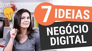 😱 7 Ideias de Negócio Online Digital para Começar [upl. by Nurat841]