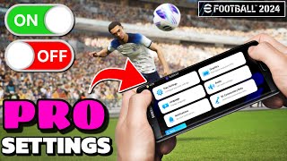 Best Settings Pro Control Best Camera Angle Graphics FPS amp Audio In eFootball 2024 Mobile 😍 [upl. by Atarman881]