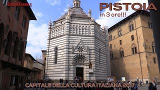 Pistoia in tre ore itinerario nella Capitale della Cultura Italiana del 2017 [upl. by Aicilihp71]