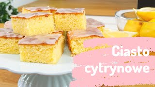 Ciasto cytrynowe  poznaj i zrób puszyste pyszne ciasto cytryniak 😋🍋🍰I Ciastkożercy [upl. by Brittney]