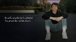 Alec Benjamin  If We Have Each Other Official Lyric Video [upl. by Igig]