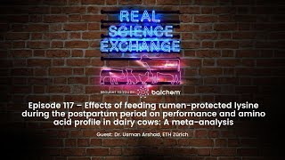 Real Science Exchange Journal ClubFeeding rumenprotected lysine Metaanalysis Arshad ETH Zürich [upl. by Jean-Claude514]