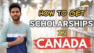 Scholarships in Canada for International Students  Basics you Need to Know  தமிழ் [upl. by Atinnor]