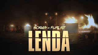 Borges  Lenda ft Filipe Ret [upl. by Forrester]