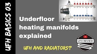 Underfloor heating manifolds How do they work Radiators and Underfloor heating [upl. by Corwin]