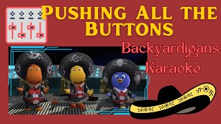 quotPushing All the Buttonsquot Karaoke  Backyardigans Background Tracks  Instrumental [upl. by Irrej]