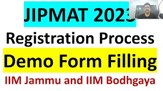 JIPMAT 2023 Registration IIM Jammu Bodhgaya  How to Fill Exam Form Demo Form Filling Process IPM [upl. by Ilaw]