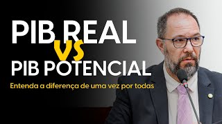 PIB REAL VS PIB POTENCIAL  ENTENDA A DIFERENÇA [upl. by Enedan]