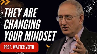 They Have Changed Our MINDSET Prof Walter Veith [upl. by Featherstone]