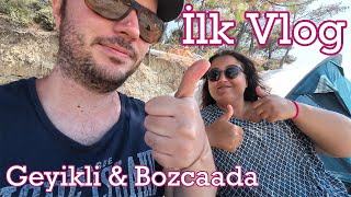 İlk Vlog İlk Deniz Kampı İlk Bozcaada  PeBu Vlog [upl. by Aneehsal]