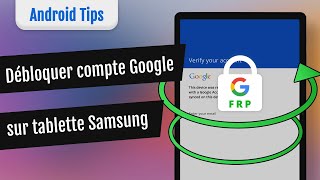 Comment débloquer une tablette Samsung bloqué sur le compte Google [upl. by Francois108]