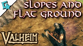 Creating Slopes and FLAT Ground in Valheim [upl. by Inaluahek436]