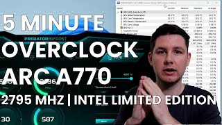 5 Minute Overclock Arc A770 to 2795 MHz [upl. by Enilorak]