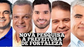 FORTALEZA NOVA PESQUISA ELEITORAL [upl. by Anrahc]