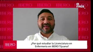 Licenciatura en Enfermería de IBERO Tijuana [upl. by Estas]