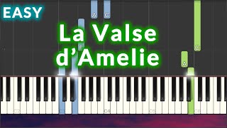 Yann Tiersen  La Valse dAmelie EASY Piano Tutorial [upl. by Notreb578]