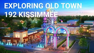 Exploring Old Town 192 Kissimmee Florida [upl. by Lauraine121]