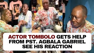 Actor Tombolo finally gets help from Pst Agbala Gabriel see his reaction [upl. by Reddin]