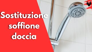 Come sostituire il soffione della doccia [upl. by Graces]