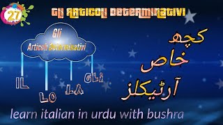 27 Gli articoli determinativi  learn italian in urdu [upl. by Patience]