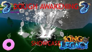 NEW DOUGH FRUIT AWAKENING SHOWCASE  KING LEGACY UPDATE 6 [upl. by Nnylarak555]