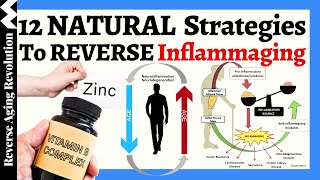 12 NATURAL WAYS To REVERSE Inflammaging [upl. by Aldric]