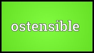 Ostensible Meaning [upl. by Brandise]