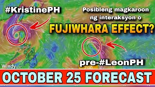 2 BAGYO FUJIWHARA EFFECT 😱⚠️  WEATHER UPDATE TODAY  ULAT PANAHON TODAY  BAGYONG KRISTINE UPDATE [upl. by Cottrell]