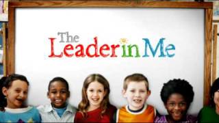 The Leader In Me  How schools can develop leaders one child at a time [upl. by Calvert]